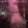 Слушать White Ring - I Need a Way (Для силовых тренировок)