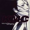 Слушать KMC Feat. Dhany - I Feel so Fine
