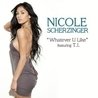 Слушать Nicole Scherzinger feat T.I. - Whatever U Like (Speed Crazy and Butesha Radio Edit) (2023)