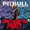 Слушать Pitbull feat. TJR - Dont Stop The Party(DJ Vitaco & DJ Dmitriy Tsoy RMX)