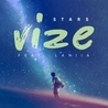 Слушать Vize feat Laniia - Stars (Europa plus 2020)