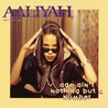 Слушать Aaliyah - I Don't Wanna (1999) (Хиты 2000х)
